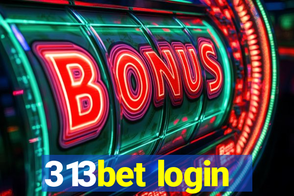 313bet login